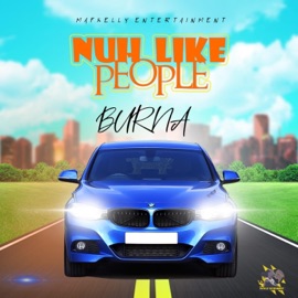 NUH LIKE people (feat. Burna) MafKelly Entertainment