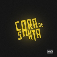 Cara de Santa - Single - Bonde R300 & MC Leozinho ZS