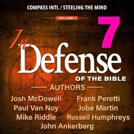 In Defense of the Bible Volume 7 (Unabridged)