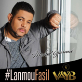Lanmou fasil (feat. Mickael Guirand) - Vayb
