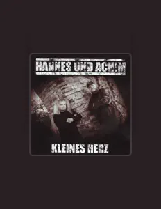 Ascolta Hannes und Achim, guarda video musicali, leggi la biografia, vedi le date del tour & altro!