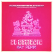 Mexican Institute of Sound - El Antídoto (Kay Remix)
