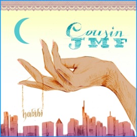 Habibi Cousin JMF