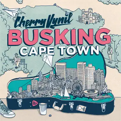 Listen to Busking Cape Town by Cherry Vynil