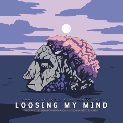 Loosing My Mind (feat. Kenyo Baly) - Single