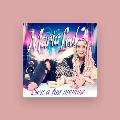 Listen to Maria Leal, watch music videos, read bio, see tour dates & more!
