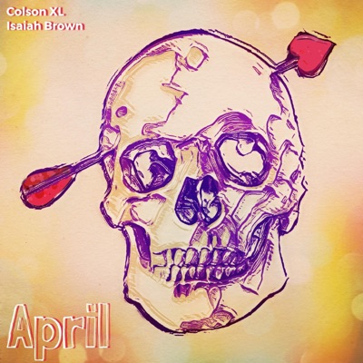 April (feat. Isaiah Brown) - Single