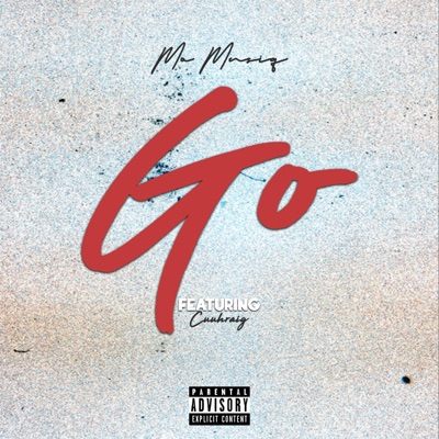 Go (feat. Cuuhraig) - Single