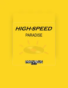 Poslechněte si interpreta High Speed, sledujte hudební videa, přečtěte si životopis, podívejte se na data turné a další informace.