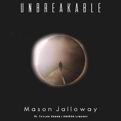 Unbreakable (feat. Tayler Green & Amirah Lindsey) - Single
