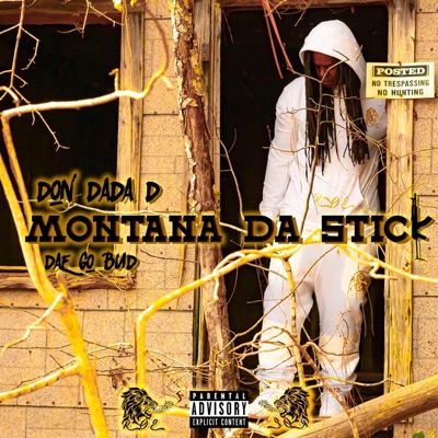 Montana Da Stick (feat. Dae Go Bud) - Single