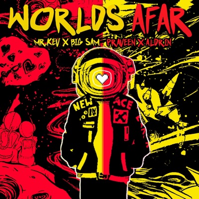 Worlds Afar (feat. BIGSAM, Praveen Powers & Aldrin) - Single