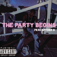 The Party Begins (feat. Spyder G) - Single - Johnny Merk