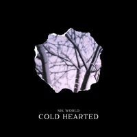 Cold Hearted - Single - Sik World