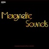 The Magnetic Sounds