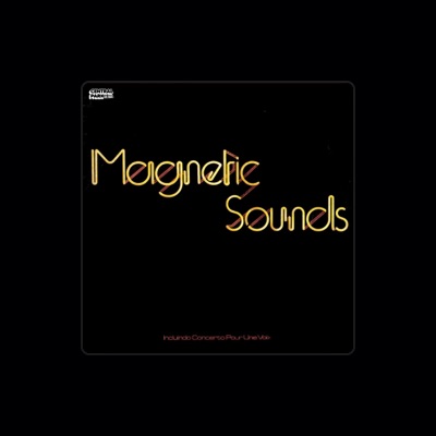 Listen to Magnetic Sounds, watch music videos, read bio, see tour dates & more!
