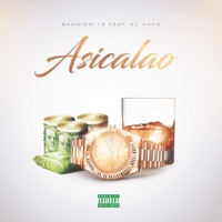 Asicalao (feat. El Napo) - Single - Bandido13