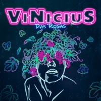 Vinicius (feat. Iza Sabino) - Single - Das Rosas