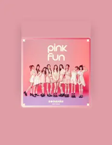 收听 PINK FUN、观看音乐视频、阅读小传、查看巡演日期等 ！