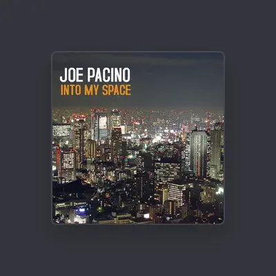 Listen to Joe Pacino, watch music videos, read bio, see tour dates & more!
