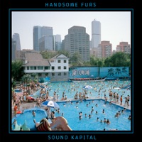 Handsome Furs - Bury Me Standing