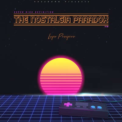 The Nostalgia Paradox - EP