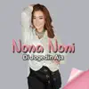 Nona Noni - Di Jogedin Aja