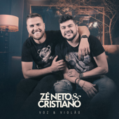 Zé Neto & Cristiano Voz & Violão - EP - Zé Neto & Cristiano