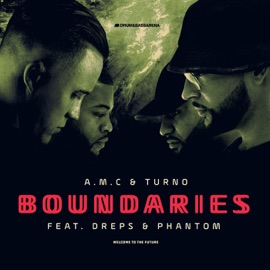Boundaries A.M.C, Turno, Dreps & Phantom
