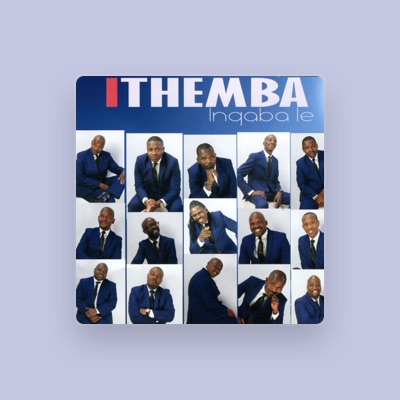 Listen to Ithemba, watch music videos, read bio, see tour dates & more!