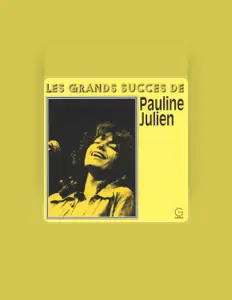 Listen to Pauline Julien, watch music videos, read bio, see tour dates & more!