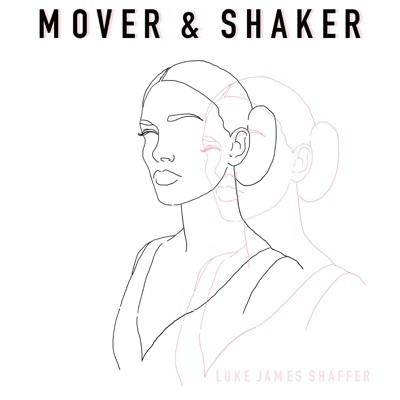 Mover & Shaker - Single