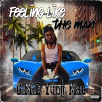 feeling like the man - Single - g.m.e yung mac