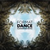 Format - Dance (Funkerman Extended Remix)