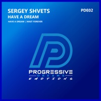 Have a Dream - Single - Sergey Shvets
