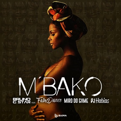 M'bako (feat. Fabio Dance, Miro Do Game & Dj Habias) - Single
