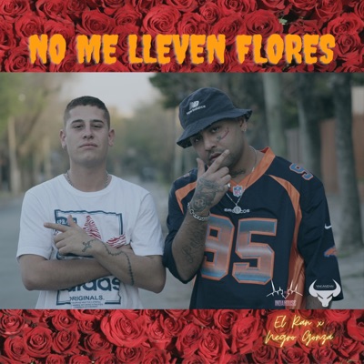 No Me Lleven Flores (feat. El Ran) - Single