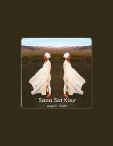 Listen to Sada Sat Kaur, watch music videos, read bio, see tour dates & more!