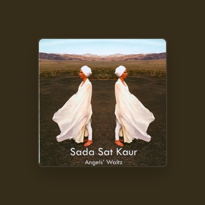 Listen to Sada Sat Kaur, watch music videos, read bio, see tour dates & more!
