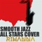 Rude Boy - Smooth Jazz All Stars lyrics