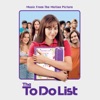 The To Do List (Music From the Motion Picture)