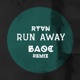 Run Away Remix feat RYVN Single