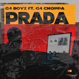 Prada (feat. G4choppa) G4 Boyz