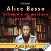 Scrivere è un mestiere pericoloso: La serie della ghostwriter Vani Sarca 2 - Alice Basso