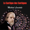 Le Cantique des Cantiques - auteur inconnu