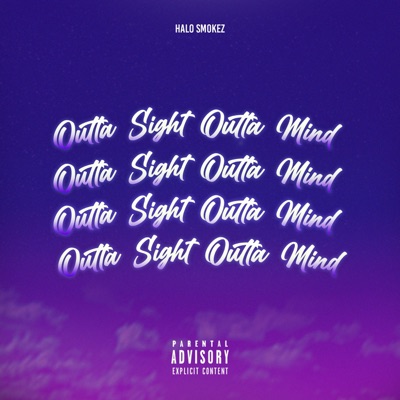 Outta Sight Outta Mind (feat. Syrasensei) - Single