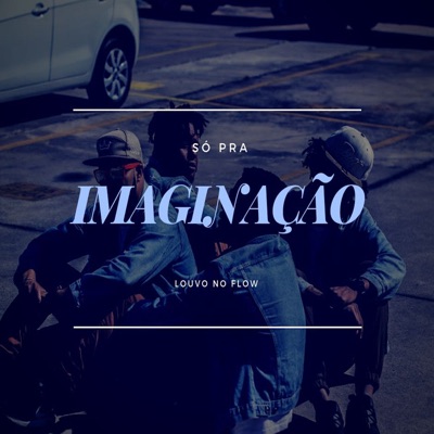 Só pra Imaginação - Single