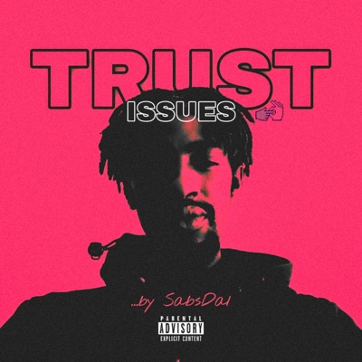 Trust Issues - Single