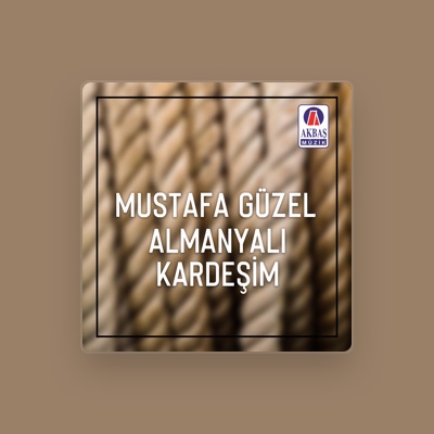 Listen to Mustafa Güzel, watch music videos, read bio, see tour dates & more!