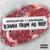 Runnin' From No Beef (feat. ZayBang) - Single